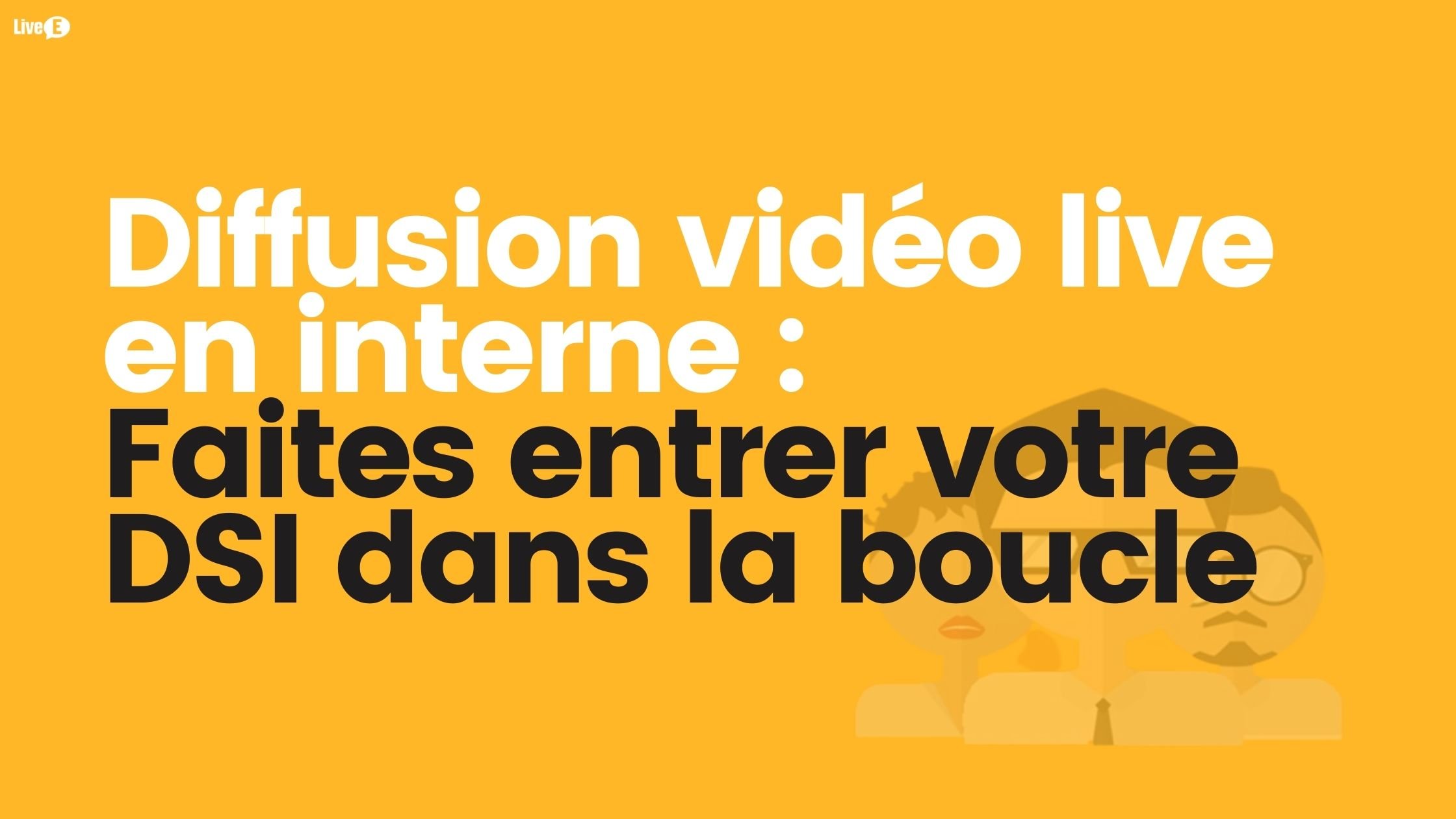dsi-interne vidéo live