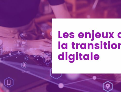 Les enjeux de la transition digitale