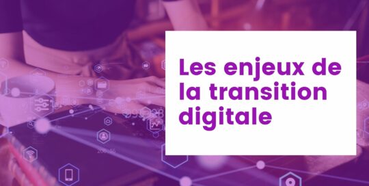 enjeux transition digitale