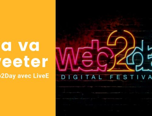 Ça va tweeter au Web2Day avec LiveE