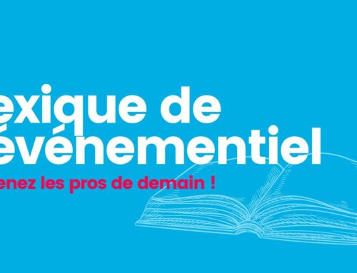 Lexique de l’événementiel : Parlez comme un pro !