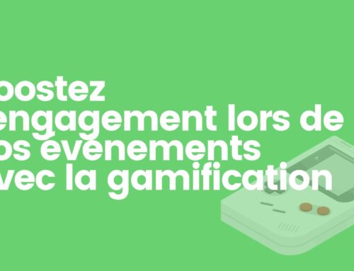 Boostez vos événements avec la gamification !