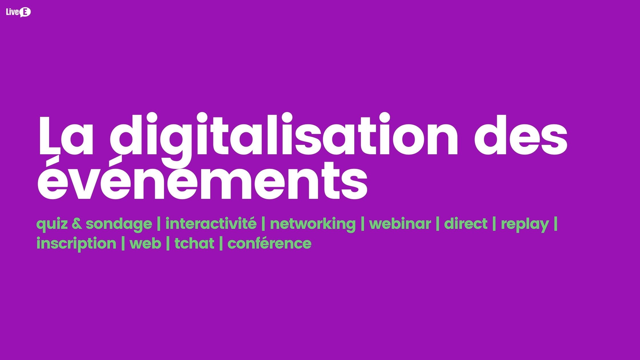 digitalisation-evenements La digitalisation des événements